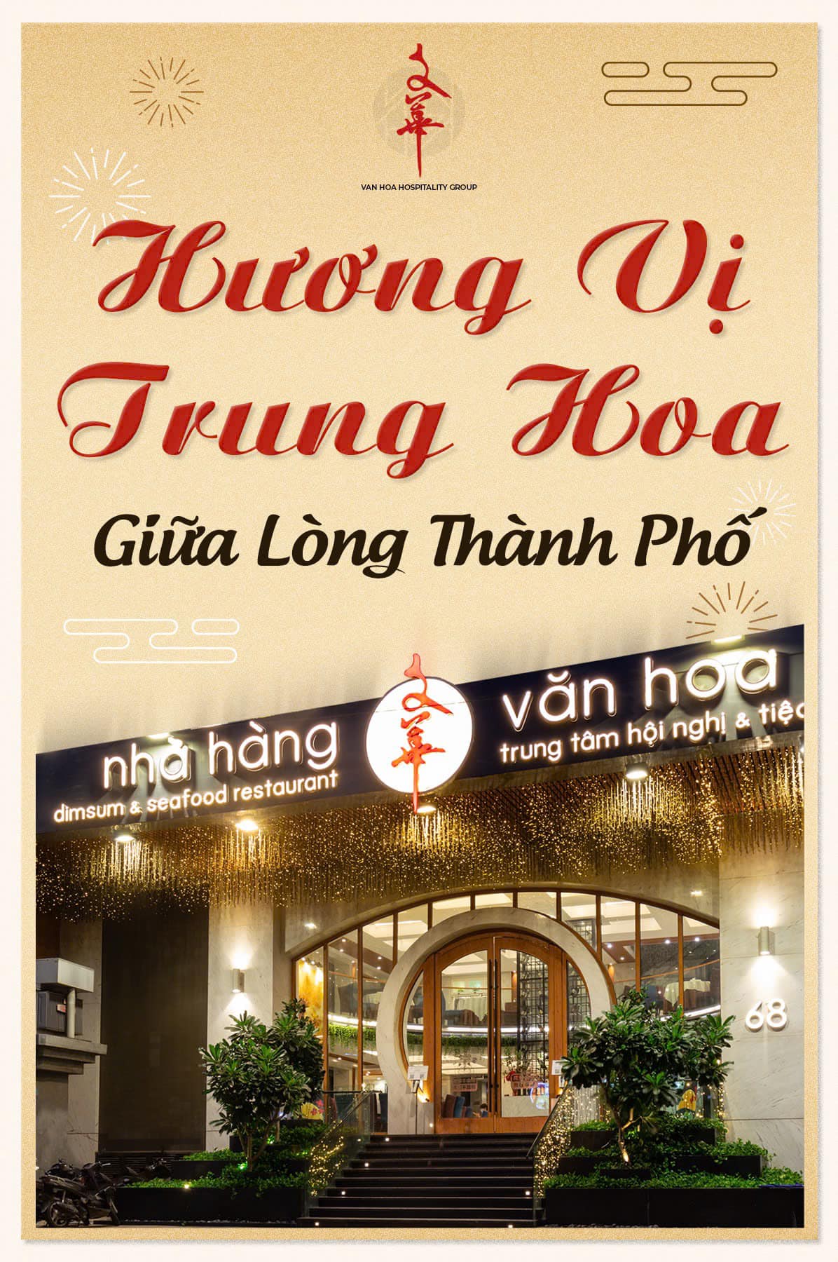 Hương Vị Trung Hoa Giữa Lòng Thành Phố - Nhà Hàng Văn Hoa