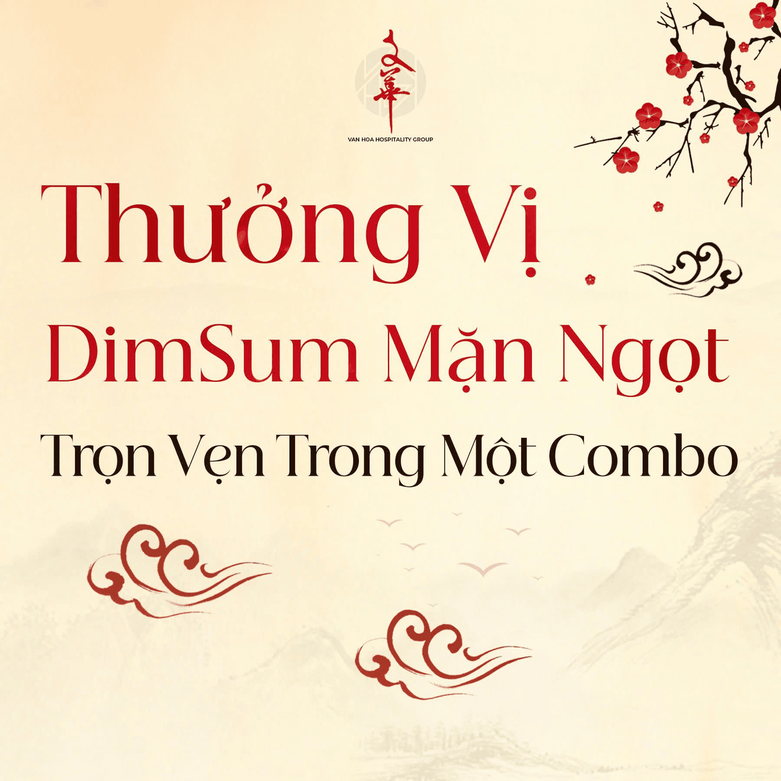 Chính thức mở bán từ ngày 8/05/2025 - Combo Dimsum