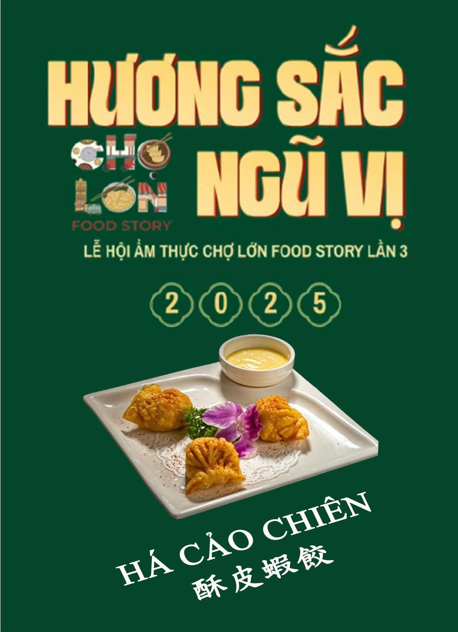 HƯƠNG VỊ CHỢ LỚN ĐÃ TRỞ LẠI! 2 Lễ hội ẩm thực Food Story lần 3 – 2025 chính thức khởi động, mang cả tinh hoa ngũ vị vào từng món ăn.