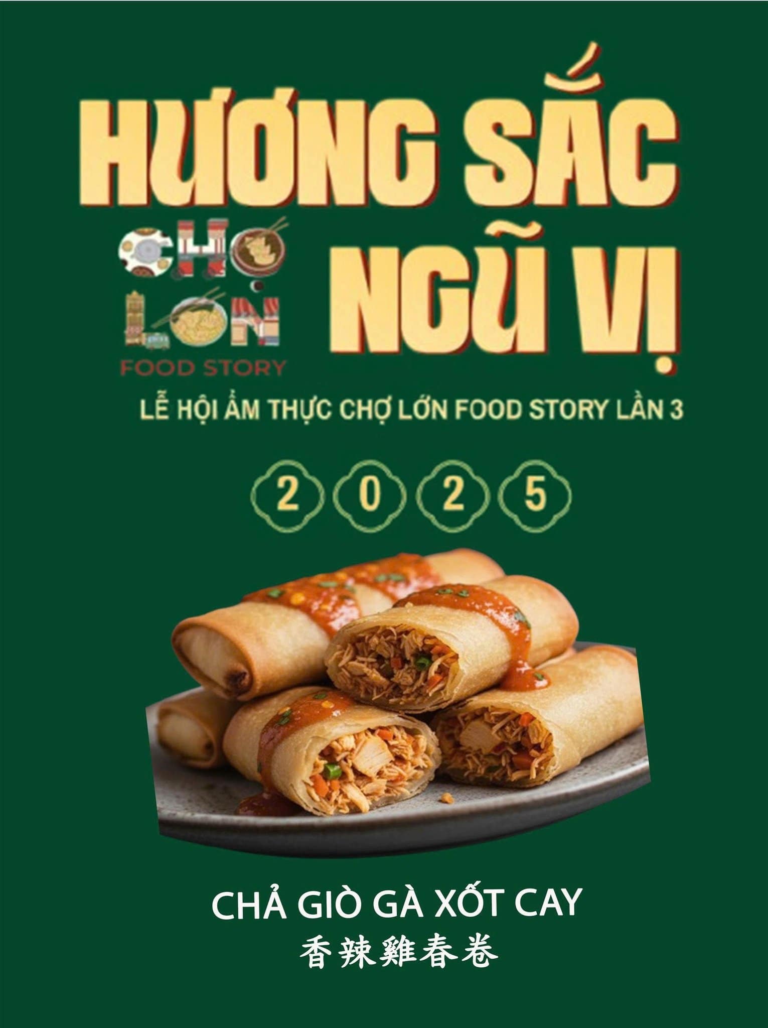 HƯƠNG VỊ CHỢ LỚN ĐÃ TRỞ LẠI! 3 Lễ hội ẩm thực Food Story lần 3 – 2025 chính thức khởi động, mang cả tinh hoa ngũ vị vào từng món ăn.